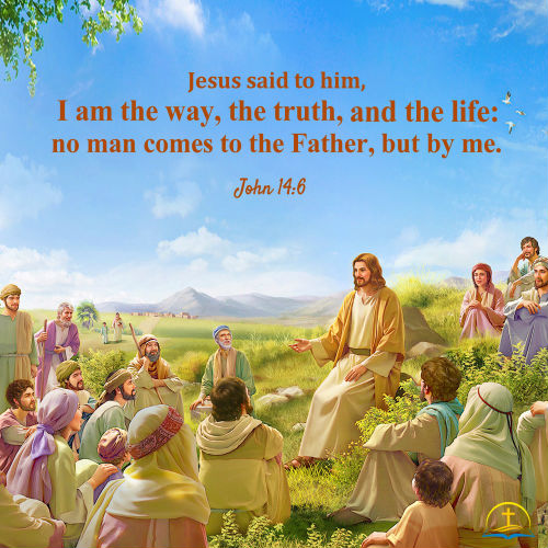 John 14 6 Jesus Christ is the Way the Truth and the Life